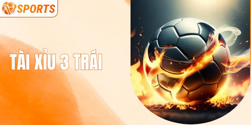 Hướng Dẫn Chơi Tài Xỉu 3 Trái Hiệu Quả Tại VSPORT